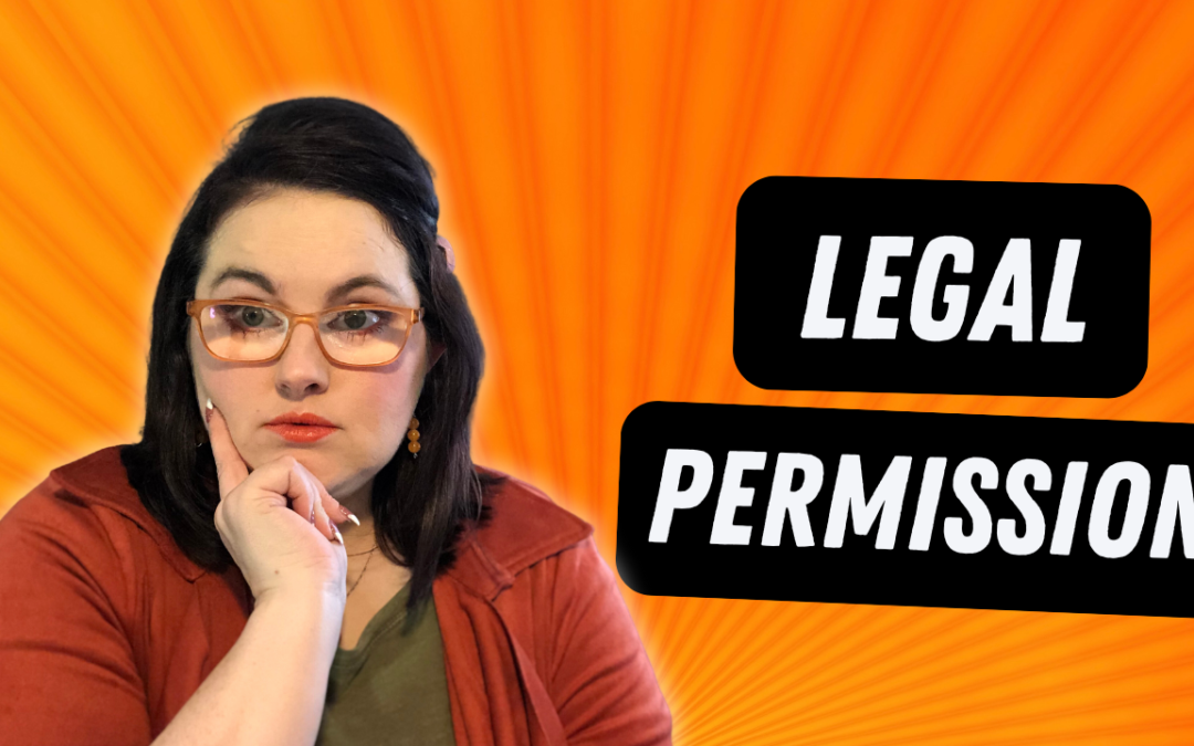 Getting Legal Permission to Treat Your Patients