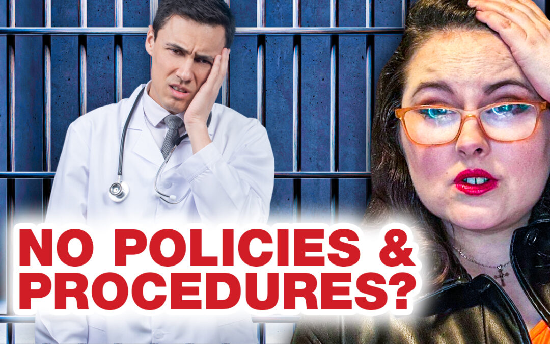 This is What Happens If You Don’t Have Policies and Procedures in Your Private Medical Practice